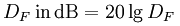 Formula DF in dB